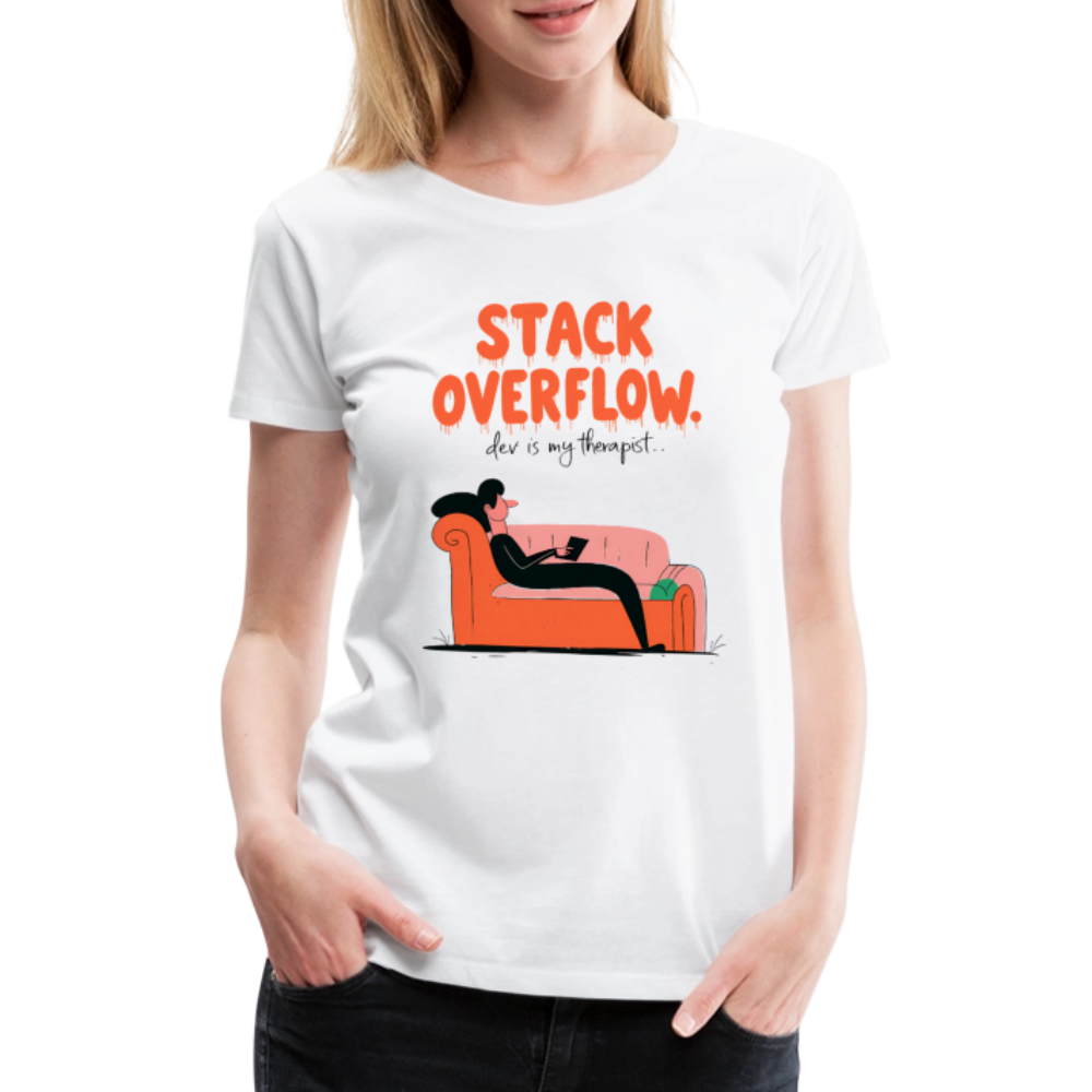 Stack overflow - dev is my therapist - Women’s Premium T-Shirt - white