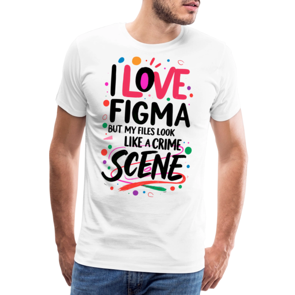 I love Figma but my files look like a crime scene - Men’s Premium T-Shirt - white