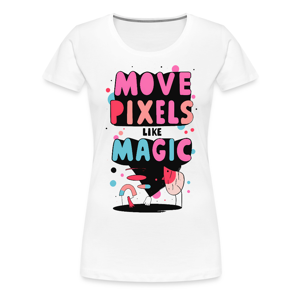 Move Pixels like Magic - Women’s Premium T-Shirt - white