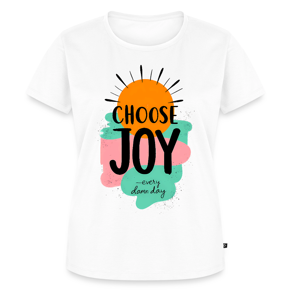Choose Joy every damn day - Women’s Premium T-Shirt - white