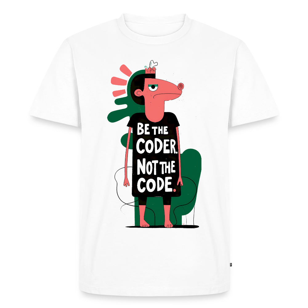 Be the Coder not the Code - Men’s Premium T-Shirt - white