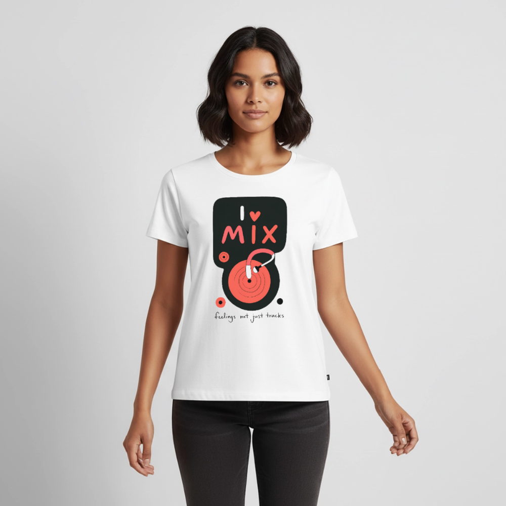 I mix feelings not just tracks - Women’s Premium T-Shirt - white